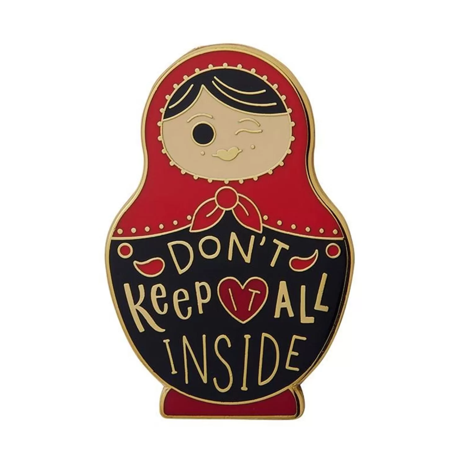 Don'T Keep It All Inside Enamel Pin*Erstwilder Best Sale