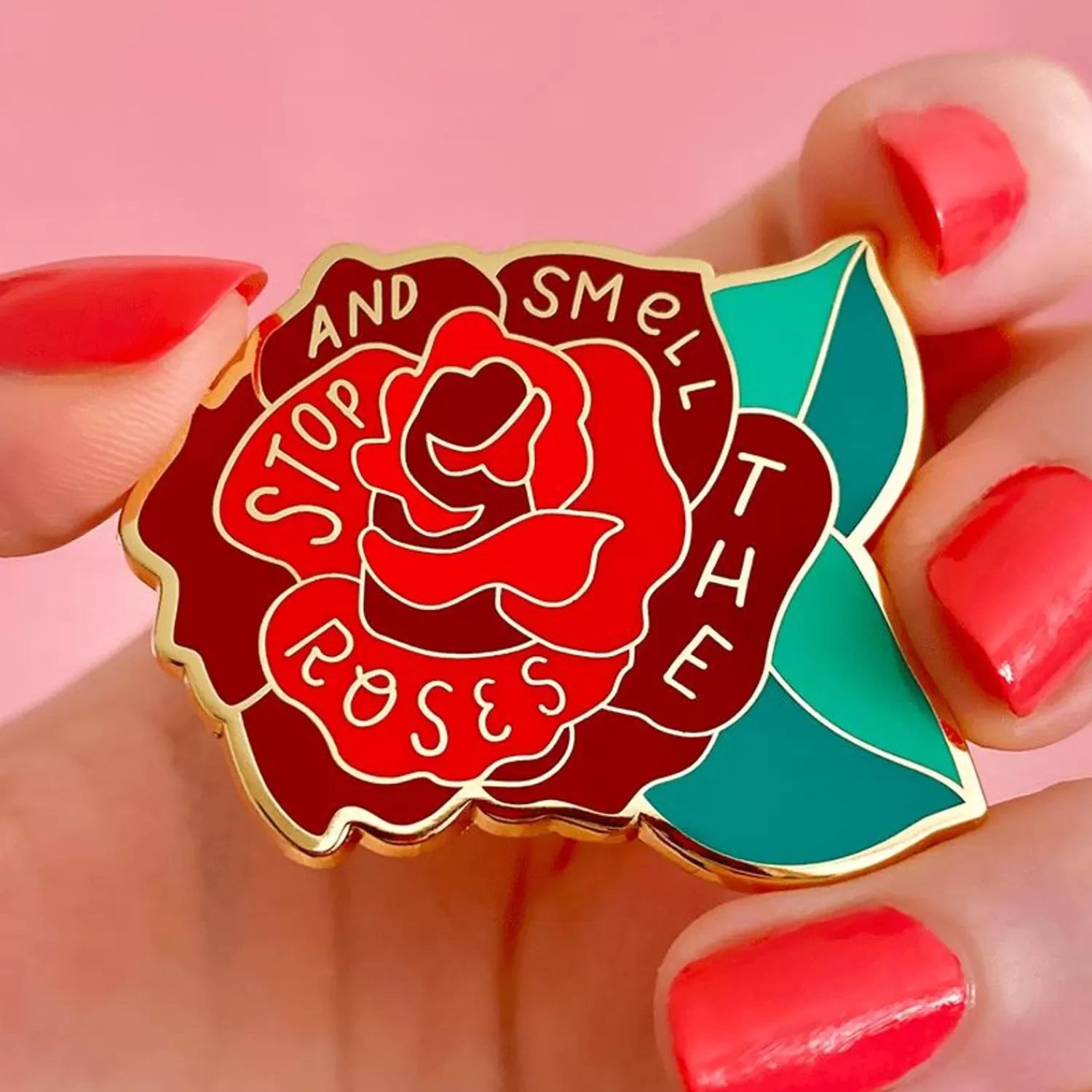 Stop And Smell The Roses Enamel Pin*Erstwilder Best